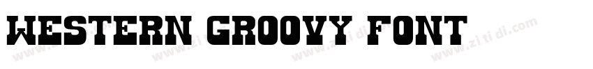 Western Groovy Font字体转换